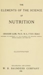 Elements of the Science of Nutrition by Graham Lusk (1906)