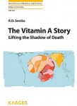 Vitamin A Story: Lifting the Shadow of Death by Richard D. Semba